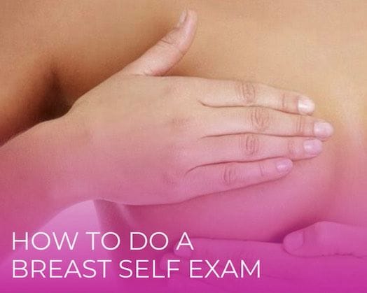 How to do a Breast Self Exam